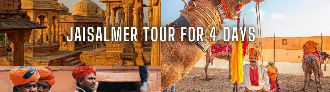 Jaisalmer Tour for 4 Days